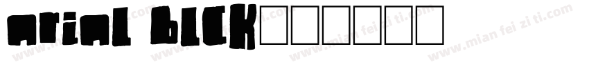 arial blCK字体转换